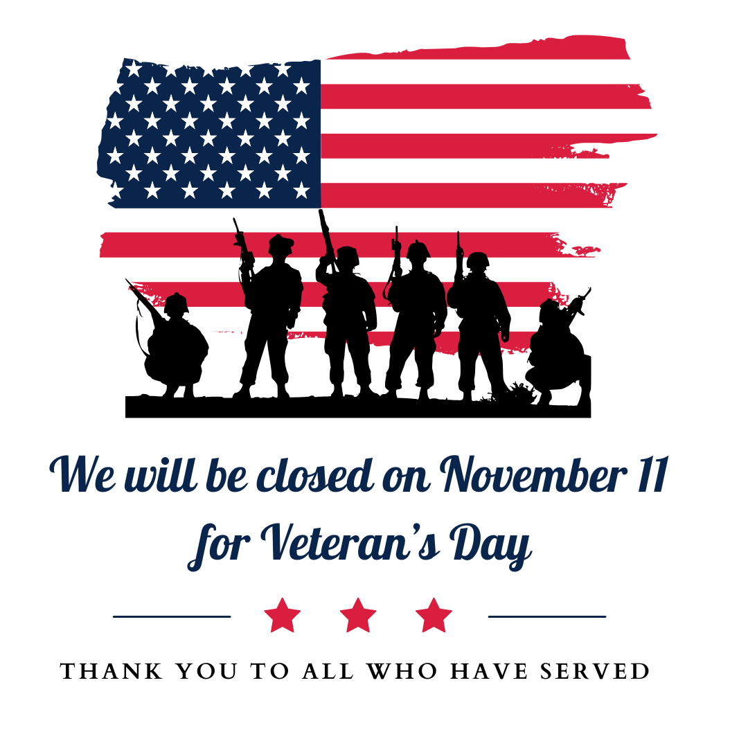 Closed on Veteran’s Day